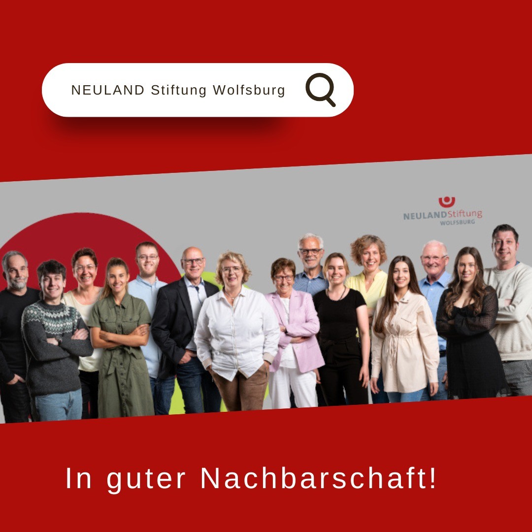 Hallo miteinander vom Team der @neuland.stiftung.wolfsburg!

Auch wir sind Teil der 
Stiftungslandschaft! Wir sind ein buntes, altersgemischtes ehrenamtliches Team und wollen die Lebenssituation in den 
Quartieren Wolfsburg verbessern. Soziales Miteinander, gemeinsame Dialoge der jungen und alten 
Generationen und gesellschaftliche Teilhabe benachteiligter Bevölkerungsgruppen liegen uns am 
Herzen. Toleranz, Chancengleichheit, Selbstbestimmtheit, Solidarität und Menschlichkeit sind die 
Werte, für die wir stehen!

Unsere Stiftung ist operativ. Das bedeutet, du kannst bei unseren Projekten Herz+Ohr für die ältere 
Generation und wohnsionär für die Jugend mitmachen und dich einbringen. Zugleich engagieren wir 
uns fördernd und aktiv in vielen Projekten der Stiftungslandschaft und anderer Akteure hier in 
Wolfsburg.
